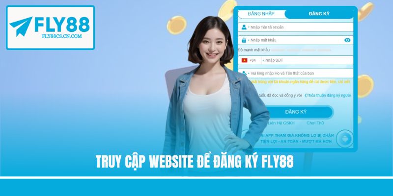Truy cập website để đăng ký Fly88